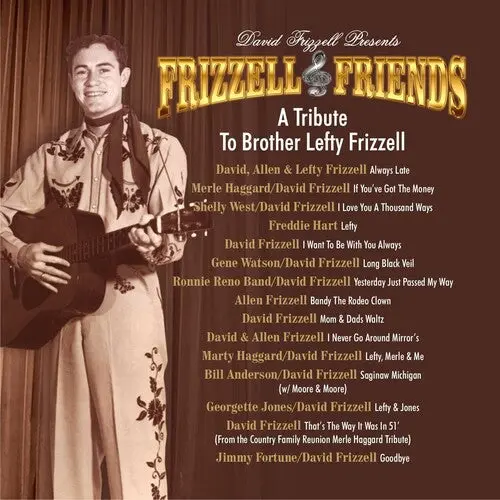 Frizzell, David & Friends: Tribute To Brother Lefty Frizzell - Compact Discs 1
