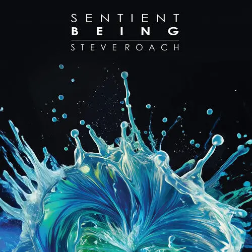 Steve Roach: Sentient Being - Compact Discs 1