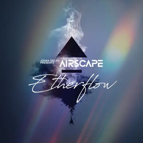 Gielen, Johan / Presents Airscape: Etherflow - Compact Discs 1