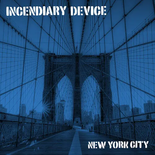 Incendiary Device: New York City - Vinyl Lp 1