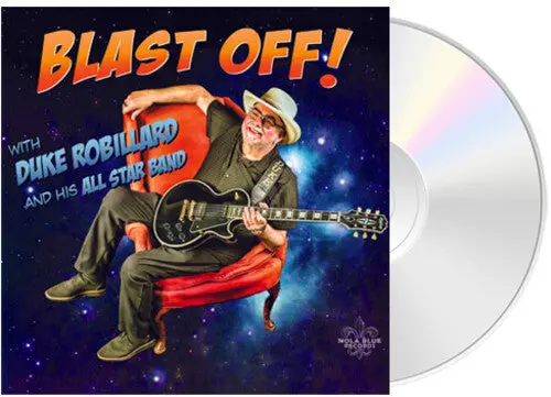 Duke Robillard And His All Star Band: Blast Off - Compact Discs 1