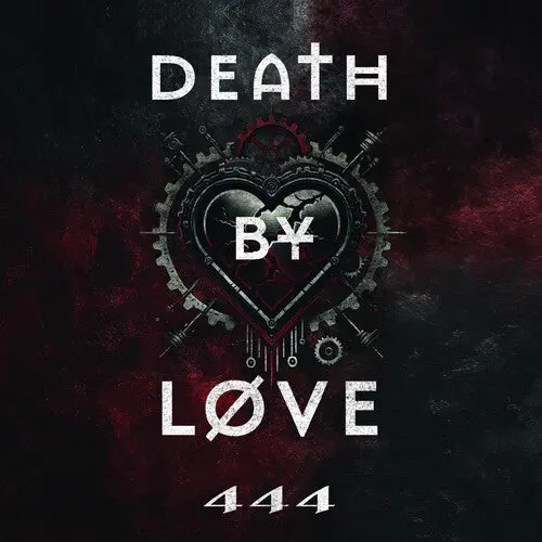 Death By Love: 444 - Compact Discs 1