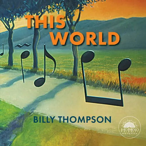 Billy Thompson: This World - Compact Discs 1
