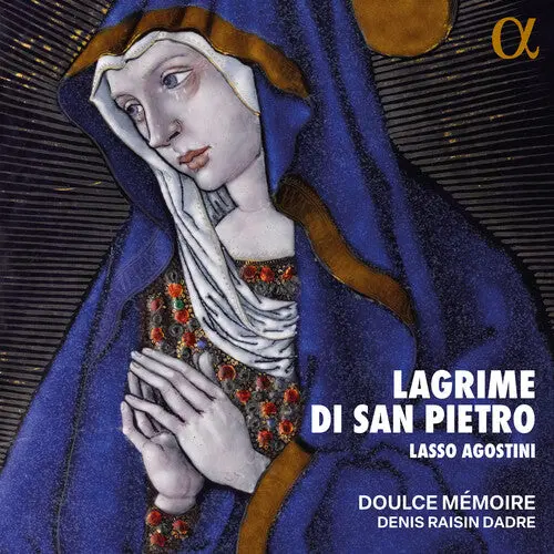 Doulce Memoire: Lasso & Agostini: Lagrime Di San Pietro - Compact Discs 1