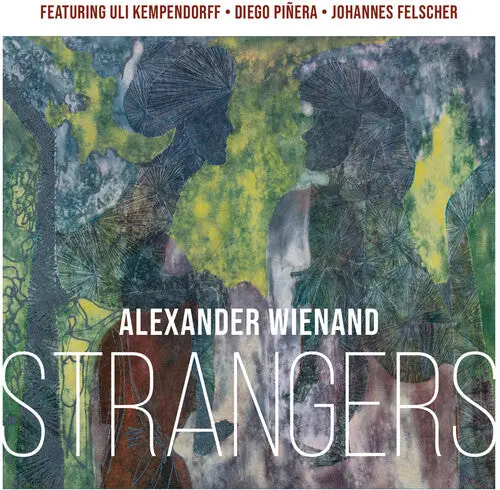 Alexander Wienand: Strangers - Compact Discs 1