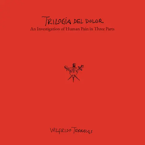 Mariana Flores Bucio: Wilfrido Terrazas: Trilogia Del Dolor - Compact Discs 1
