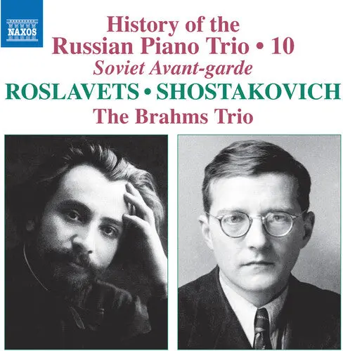 The Brahms Trio: History Of The Russian Piano Trio, Vol. 10 - Compact Discs 1