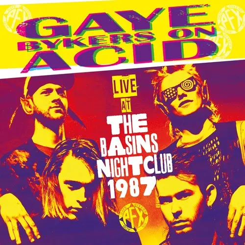 Gaye Bykers On Acid: Live At The Basins Nightclub 1987 - Compact Discs 1