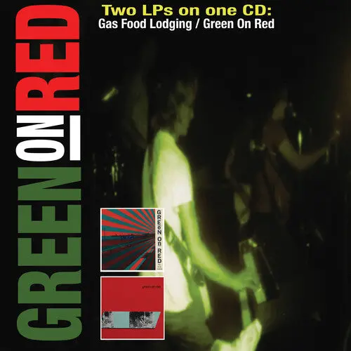 Green On Red: Gas Food Lodging / Green On Red - Compact Discs 1