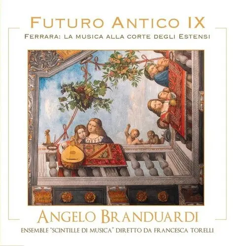 Angelo Branduardi: Futuro Antico Ix: Ferrara - Compact Discs 1