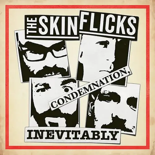 The Skinflicks: Condemnation, Inevitably - Vinyl Lp 1