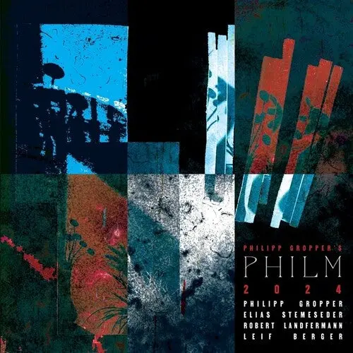 Philipp Gropper's Philm: 2024 - Vinyl Lp 1