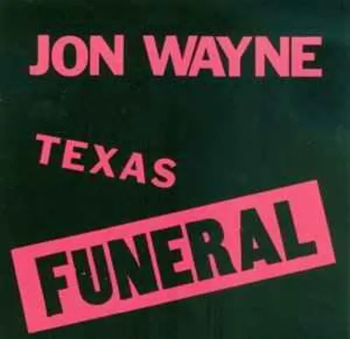Jon Wayne: Texas Funeral - Vinyl Lp 1
