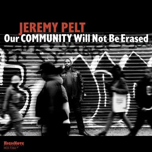 Jeremy Pelt: Our Community Will Not Be Erased - Compact Discs 1