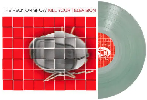 The Reunion Show: Kill Your Television - Coke Bottle Clear - Vinyl Lp 1