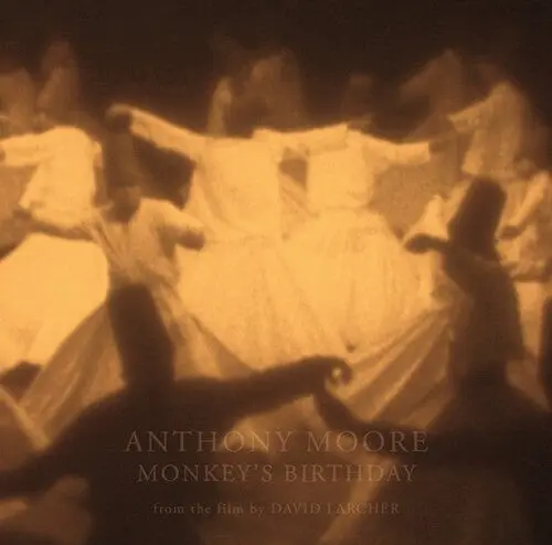 Anthony Moore: Monkey's Birthday - Vinyl Lp 1