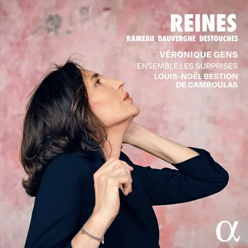 Veronique Gens: Reines - Compact Discs 1