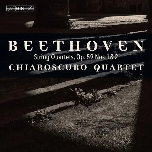 Chiaroscuro Quartet: Beethoven: String Quartets, Op. 59, Nos. 1-2 - Super-Audio Cd 1