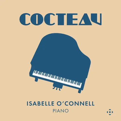 Isabelle O'connell: Cocteau - Compact Discs 1