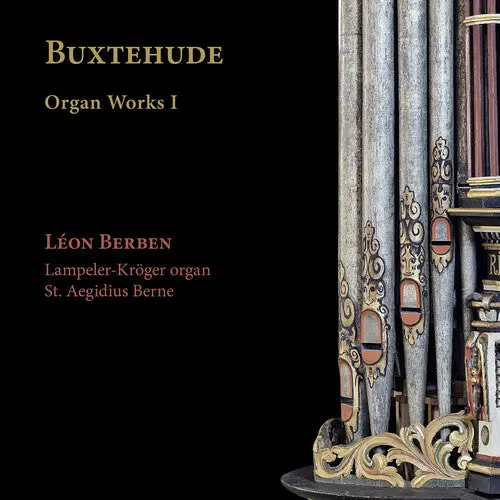 Leon Berben: Buxtehude: Organ Works I - Compact Discs 1