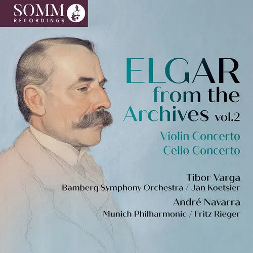 Andre Navarra: Elgar From The Archives, Vol. 2 - Compact Discs 1