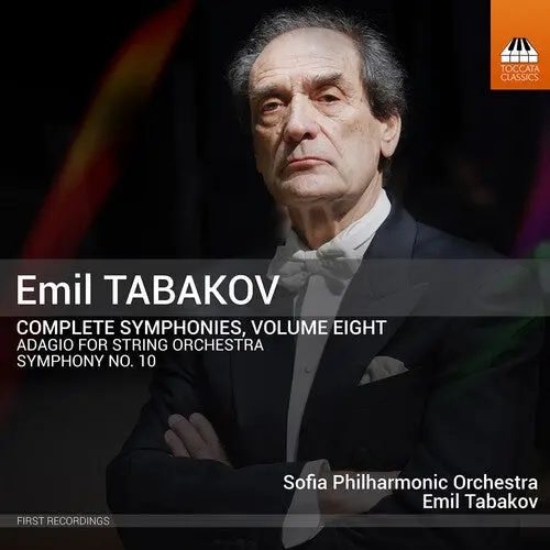 Sofia Philharmonic Orchestra: Emil Tabakov: Complete Symphonies, Vol. 8 - Compact Discs 1