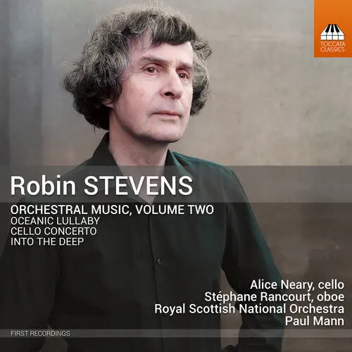Stephane Rancourt: Robin Stevens: Orchestral Music, Vol. 2 - Compact Discs 1