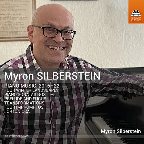 Myron Silberstein: Myron Silberstein: Piano Music 2016–22 - Compact Discs 1