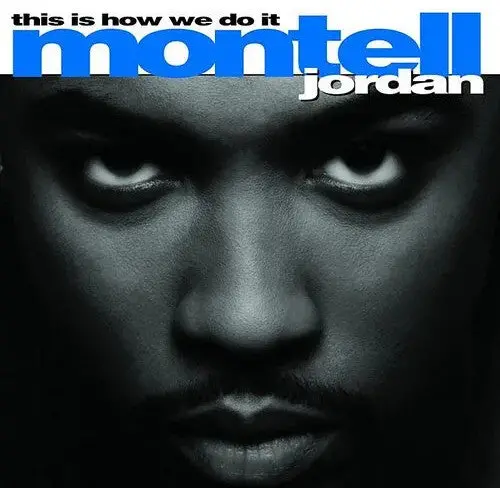 Montell Jordan: This Is How We Do It - Limited Blue Colored Vinyl - Vinyl Lp 1