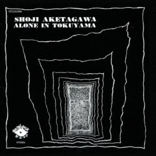 Shoji Aketagawa: Alone In Tokushima - Compact Discs 1