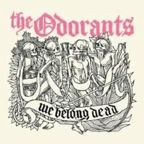 Odorants: We Belong Dead - 7-Inch Single 1