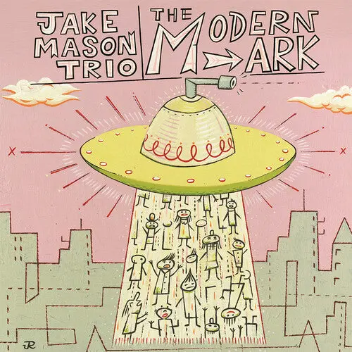 Jake Mason Trio: The Modern Ark - Compact Discs 1