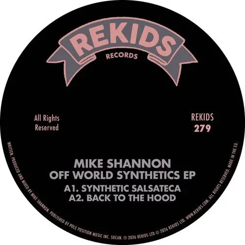 Mike Shannon: Off World Synthetics - 12-Inch Single 1