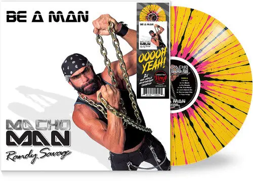 Macho Man Randy Savage: Be A Man - Yellow/Black/Pink - Vinyl Lp 1