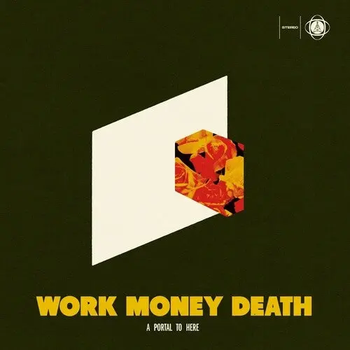 Work Money Death: A Portal To Here - Vinyl Lp 1