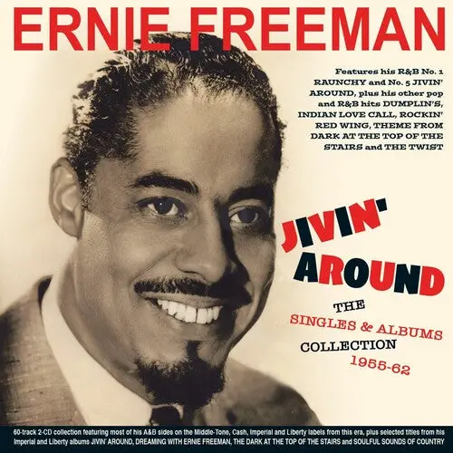 Ernie Freeman: Jivin' Around: The Singles & Albums Collection 1956-62 - Compact Discs 1