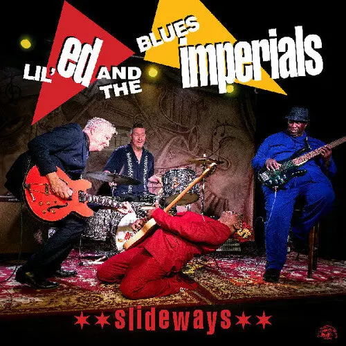 Lil' Ed & Blues Imperials: Slideways - Compact Discs 1