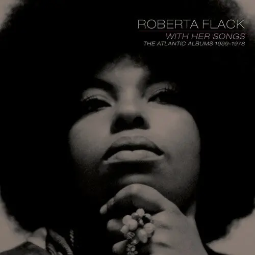 Roberta Flack: With Her Songs: The Atlantic Albums, 1969-1978 - Compact Discs 1
