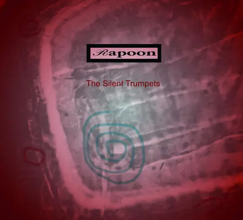 Rapoon: The Silent Trumpets - Compact Discs 1