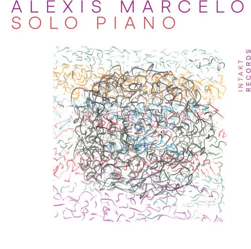 Alexis Marcelo: Solo Piano - Compact Discs 1