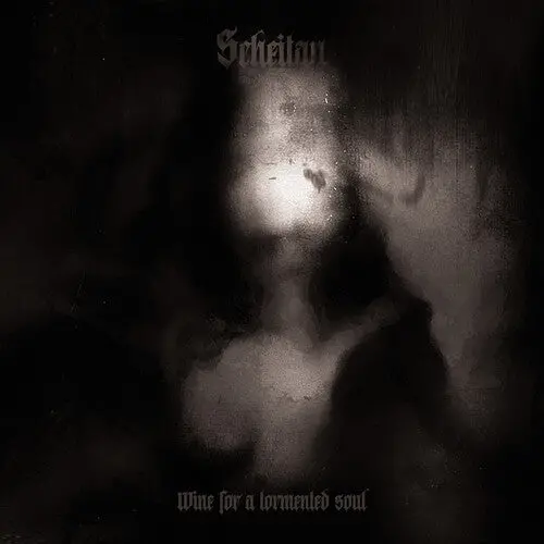 Scheitan: Wine For A Tormented Soul - Compact Discs 1