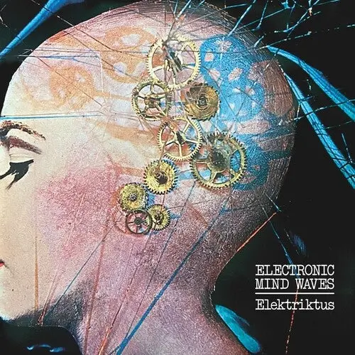 Elektriktus: Electronic Mind Waves - Vinyl Lp 1