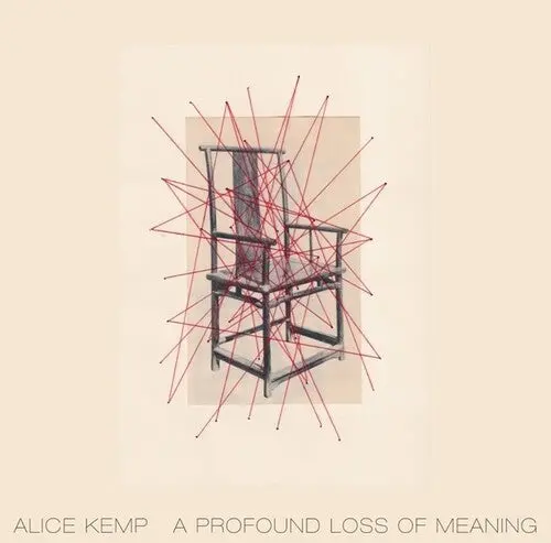 Alice Kemp: A Profound Loss Of Meaning - Vinyl Lp 1