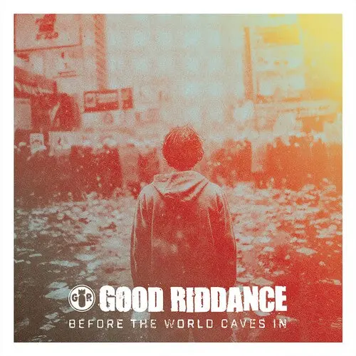 Good Riddance: Before The World Caves In - Vinyl Lp 1