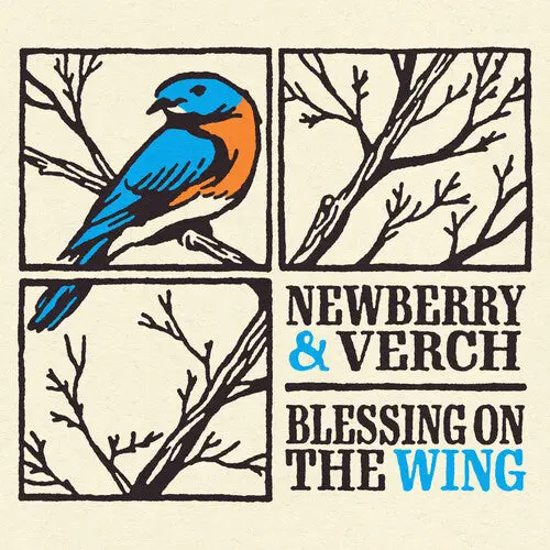 Newberry & Verch: Blessing On The Wing - Compact Discs 1
