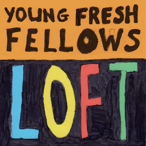 The Young Fresh Fellows: Loft - Compact Discs 1