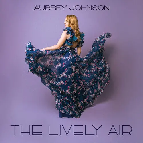 Aubrey Johnson: The Lively Air - Compact Discs 1