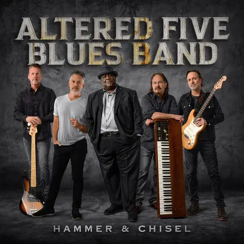 Altered Five Blues Band: Hammer & Chisel - Vinyl Lp 1