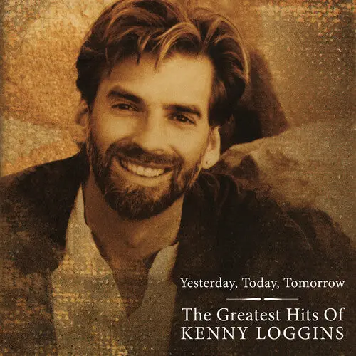 Kenny Loggins: Greatest Hits: Yesterday Today Tomorrow - Vinyl Lp 1