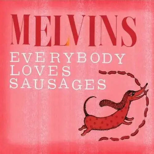 Melvins: Everybody Loves Sausages - Red - Vinyl Lp 1